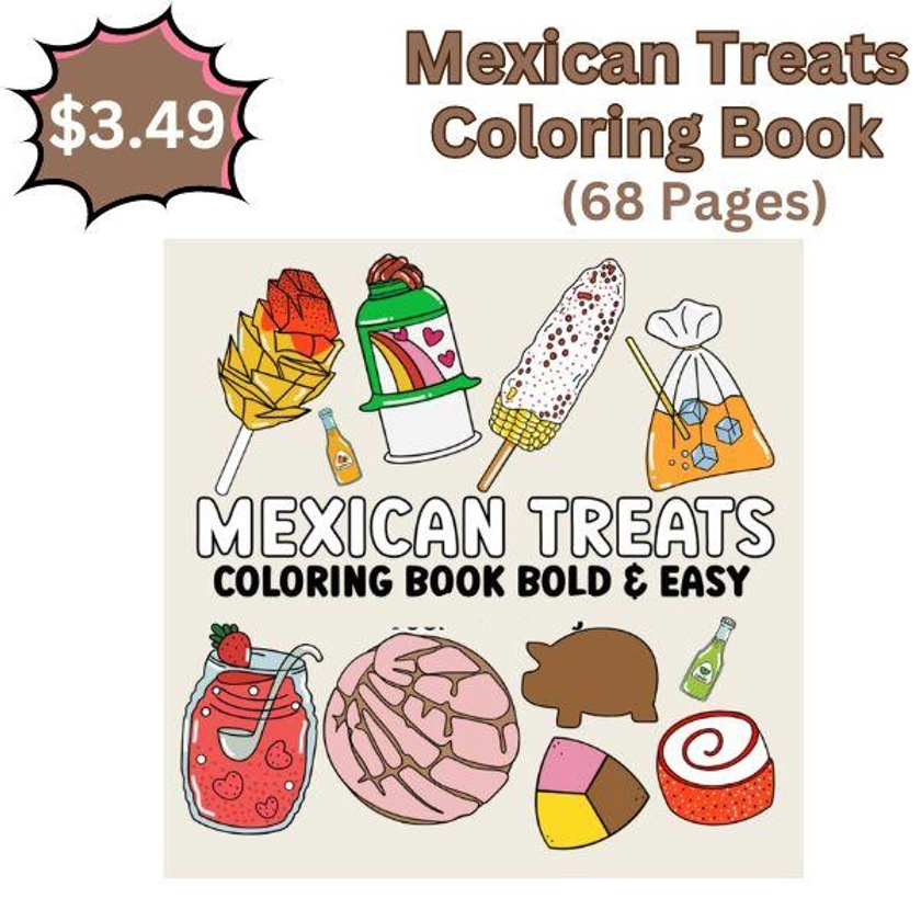 Mexican Treats Coloring Book for Kids & Adults - Bold, Easy & Fun Food Designs for Stress Relief & Relaxation skzoo  coloring