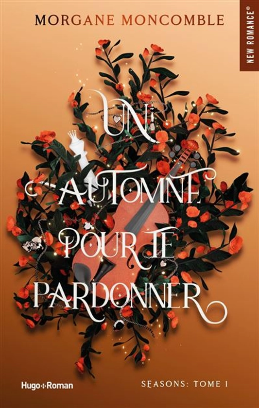 Seasons - Seasons Tome 1 : Un automne pour te pardonner