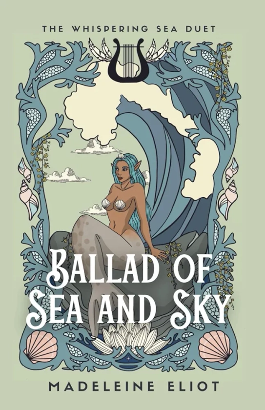 Ballad of Sea and Sky (The Whispering Sea Duet)