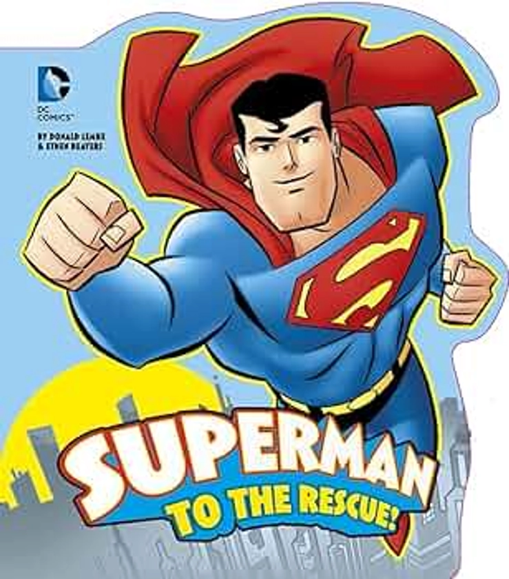 Superman to the Rescue (DC Board Books)