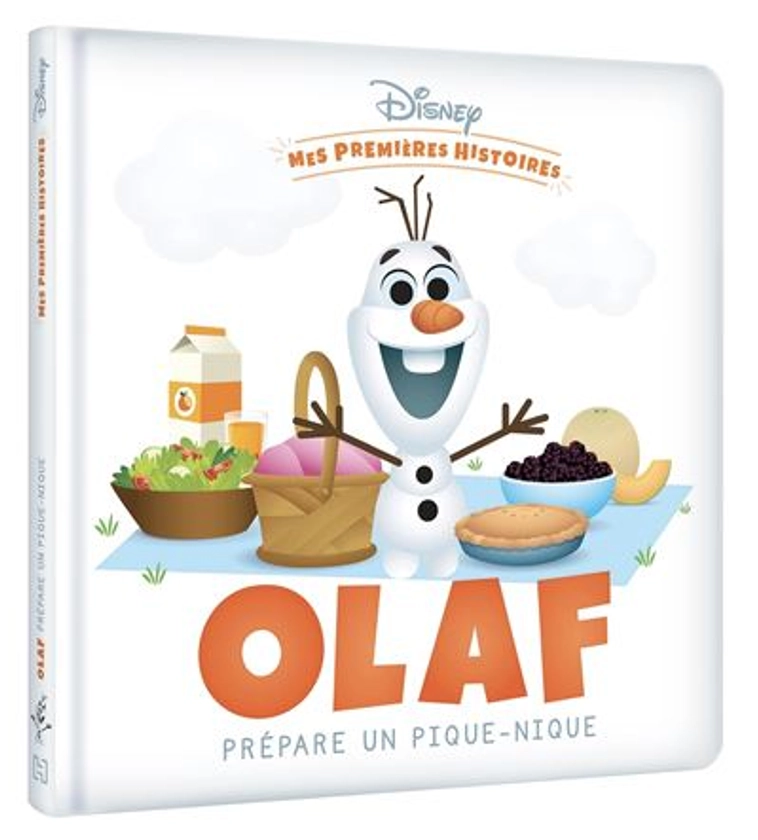 Olaf -  : DISNEY - Mes Premières Histoires - Olaf prépare un pique-nique