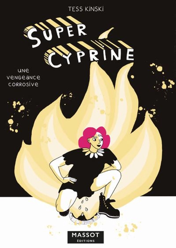 Super Cyprine - : Super Cyprine - Une vengeance corrosive