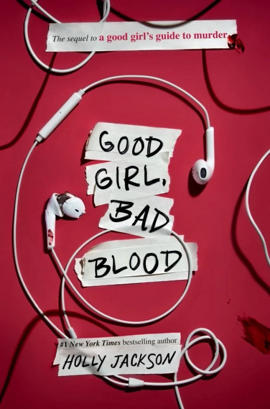 Good Girl, Bad Blood: The Sequel to a Good Girl's Guide to Murder (Paperback)
