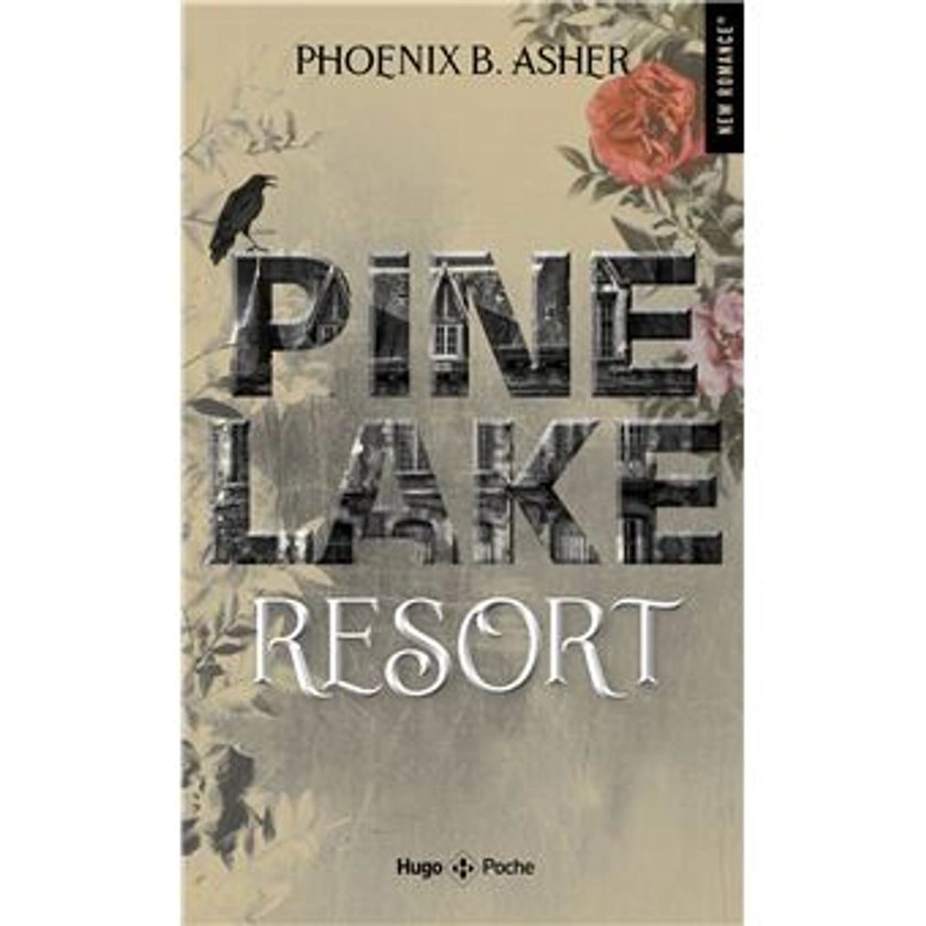 Pine Lake Resort - Poche - Phoenix Asher - Achat Livre ou ebook | fnac