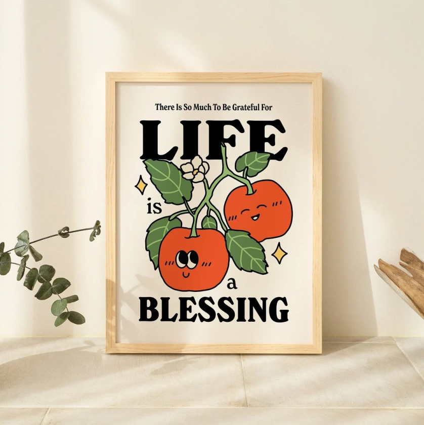 FRAMED Retro Fruit Print, Life is a Blessing Affirmation, Gratitude Poster, Flower Market Print, Wooden Framed Wall Decor, Aluminium Frame - Etsy
