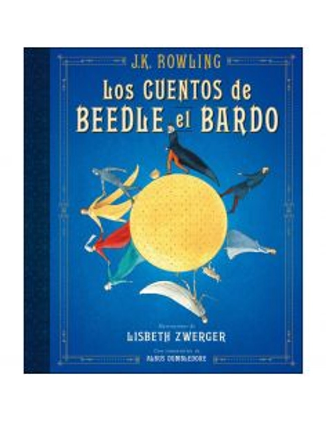 Los cuentos de Beedle el Bardo *Ilustrado* - Harry Potter