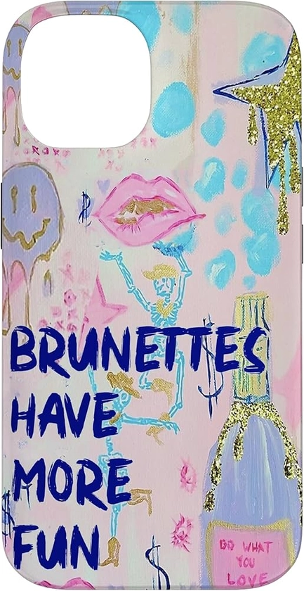 iPhone 14 Aesthetic Brunettes Have More Fun Pink Preppy Watercolor Case