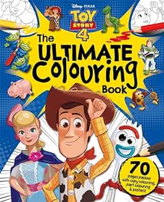 Disney Pixar Toy Story 4 The Ultimate Colouring Book (Mammoth Colouring)