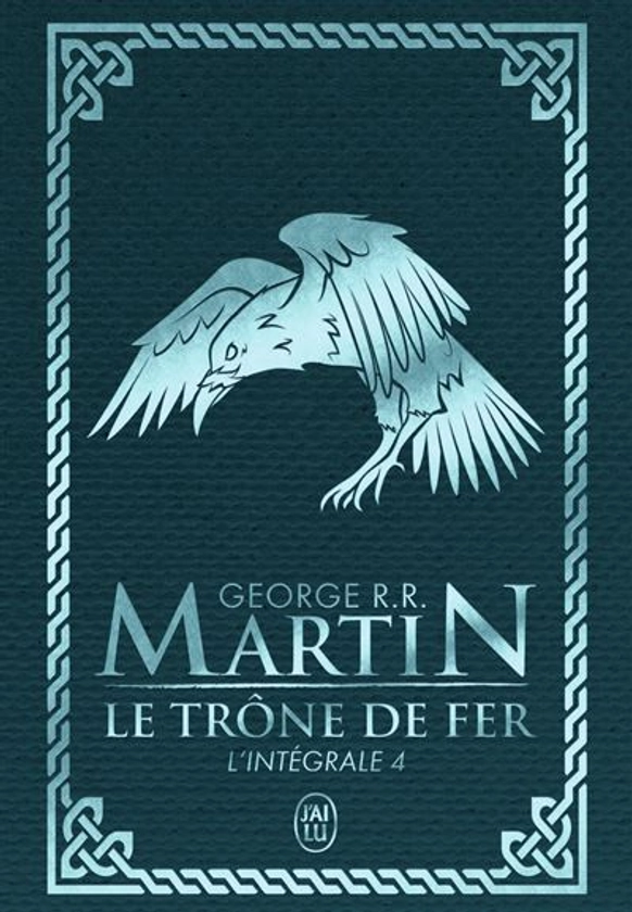 Game Of Thrones, Le Trône De Fer - L'intégrale Tome 4 : Le trône de fer