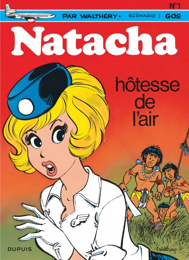 Natacha, hôtesse de l'air,  tome 1 de la série de BD Natacha, de Gos - Walthéry -  - Éditions Dupuis