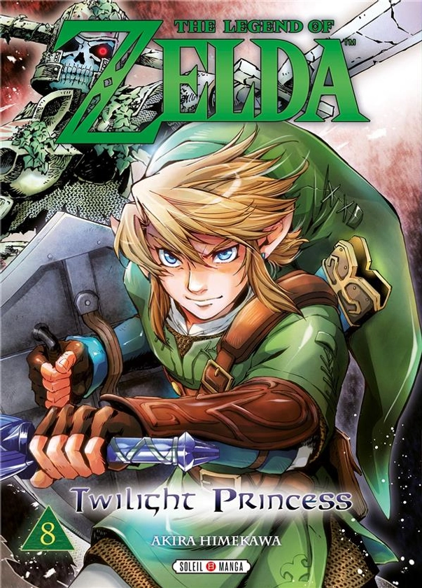 The legend of Zelda - twilight princess Tome 8