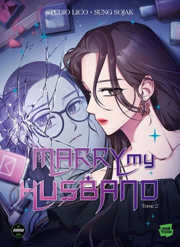 Marry My Husband -  : Marry my husband - Tome 2