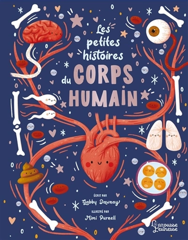 Les petites histoires du corps humain - achat livres