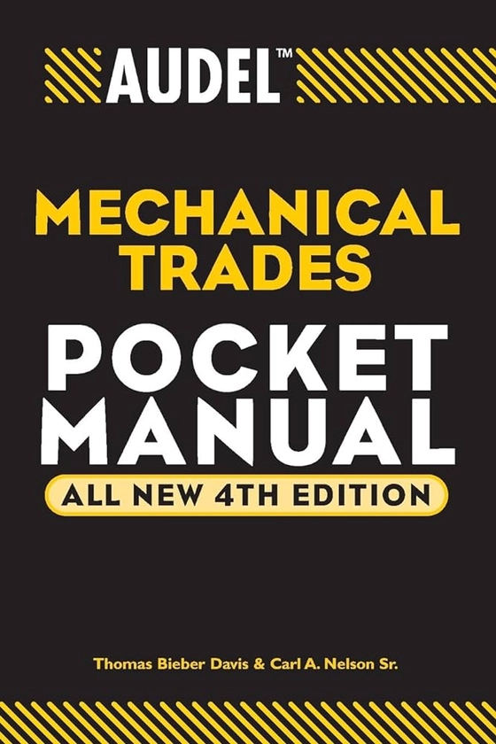 Audel Mechanical Trades Pocket Manual: Davis, Thomas B., Nelson, Carl A.: 9780764541704: Amazon.com: Books