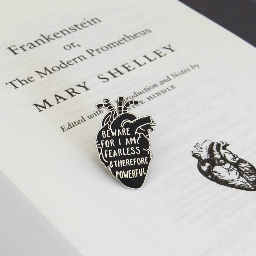 Frankenstein Enamel Pin - Anatomical Heart Enamel Pin Badge - Gothic Literature Collection - Mary Shelley Quote -Book Lover Gift