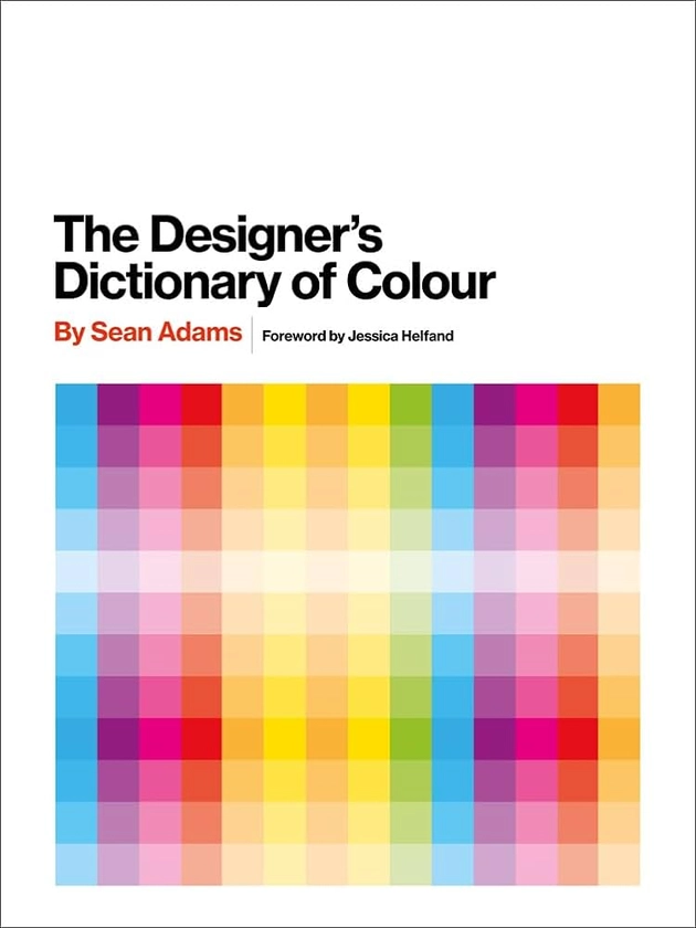 Designer's dictionary of colour