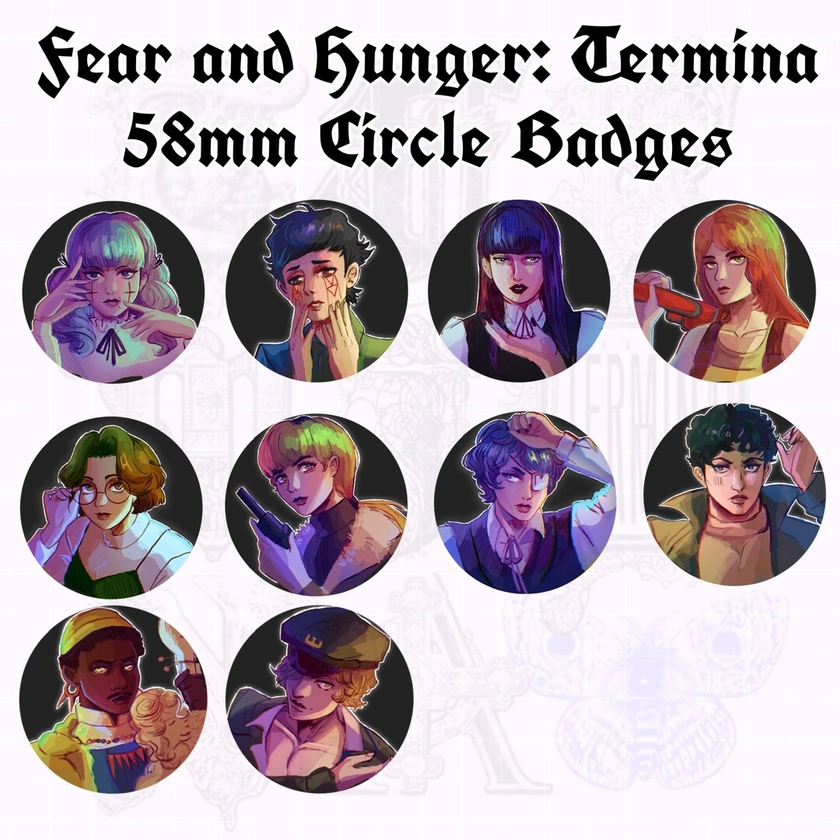 Fear and Hunger: Termina 58mm Badges