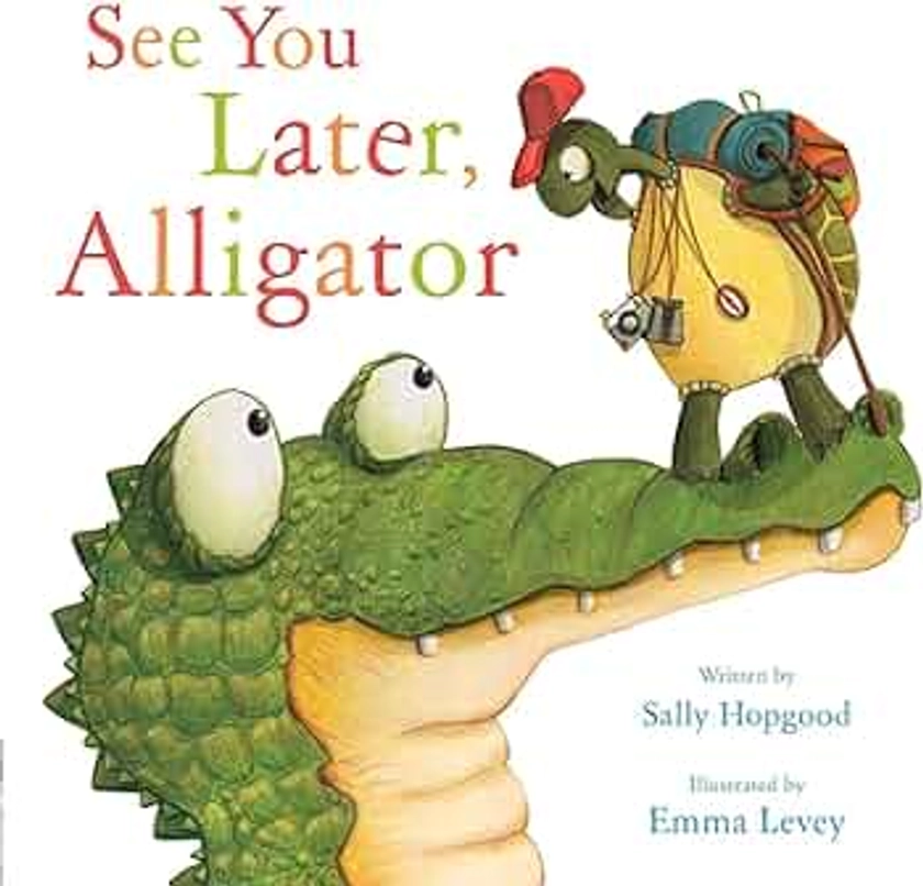 See You Later, Alligator