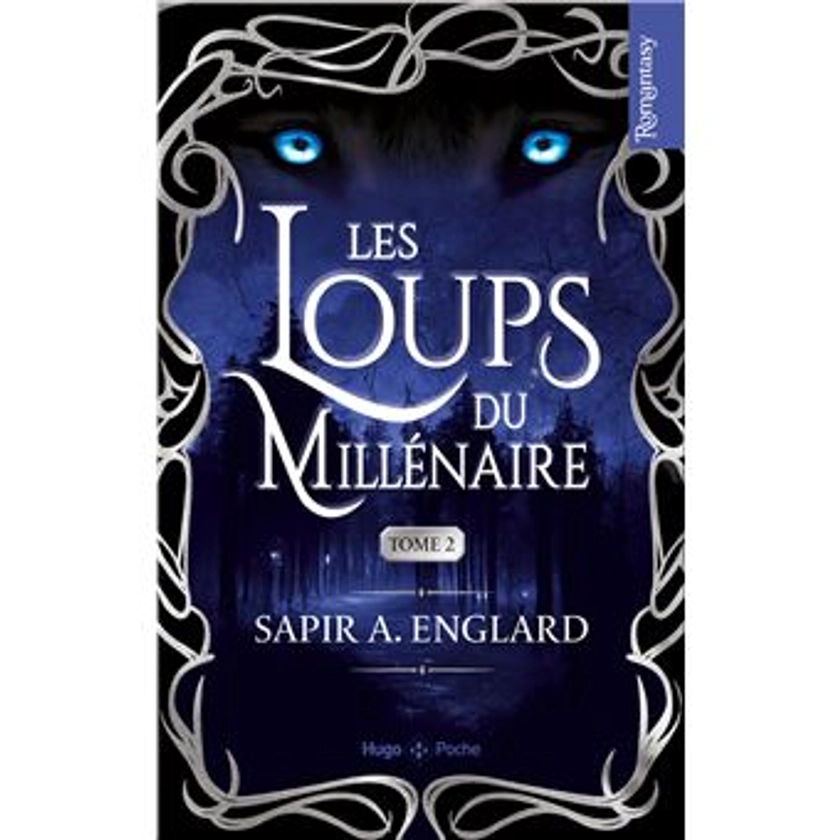 Les Loups Du Millénaire - Les Loups du millénaire - Tome 02 - Sapir A. Englard - Poche - Achat Livre | fnac