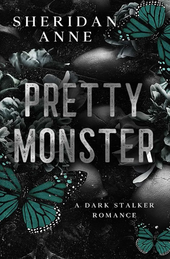 Pretty Monster: A Dark Stalker Romance