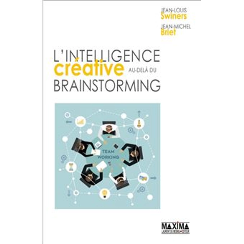 L'intelligence créative au-delà du brainstorming