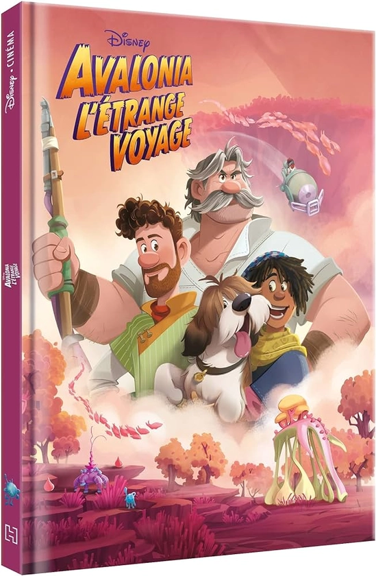 Amazon.fr - AVALONIA, L'ETRANGE VOYAGE - Disney Cinéma - L'histoire du film - Disney, Rosson, Christophe - Livres