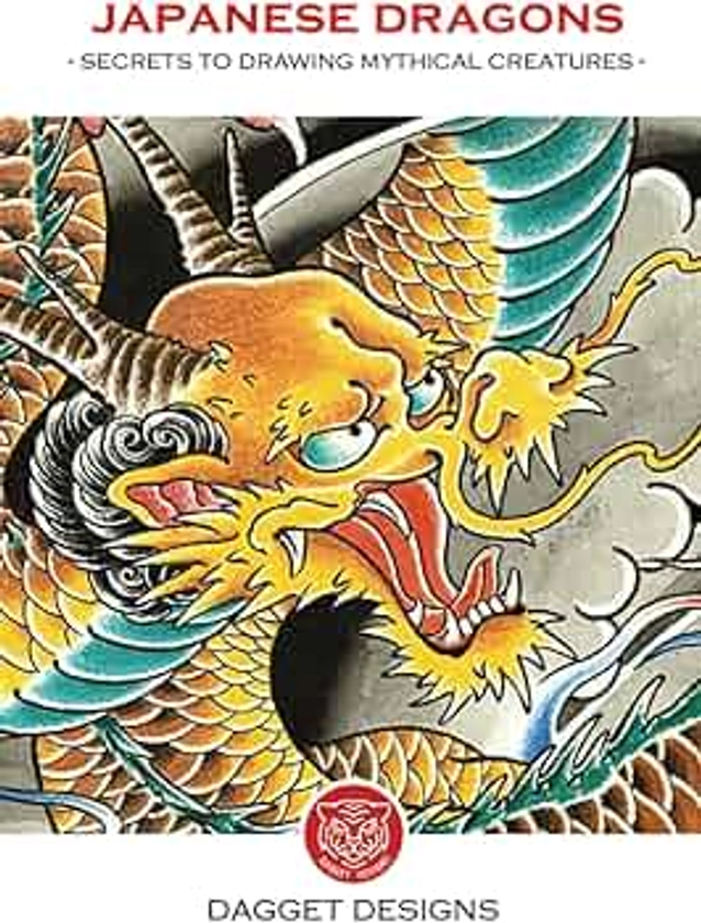 Japanese Dragons: Secrets to Drawing Mythical Creatures