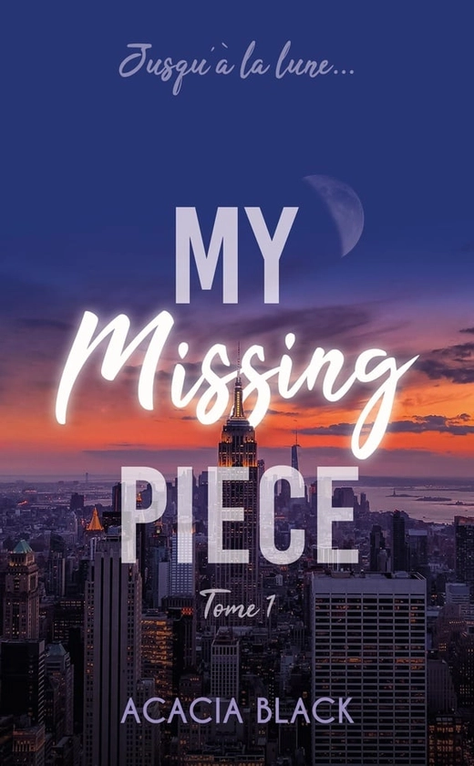 My missing piece Tome 1