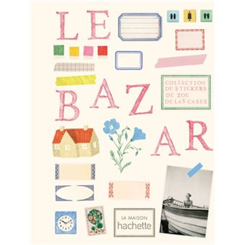 Le bazar : 1000 stickers