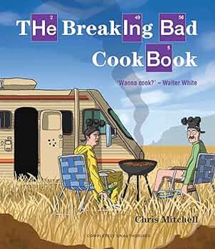 The Breaking Bad Cookbook