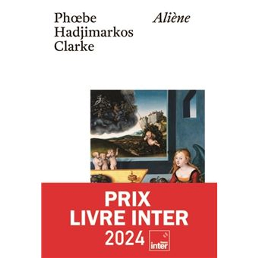 Aliène (Prix Livre Inter 2024)