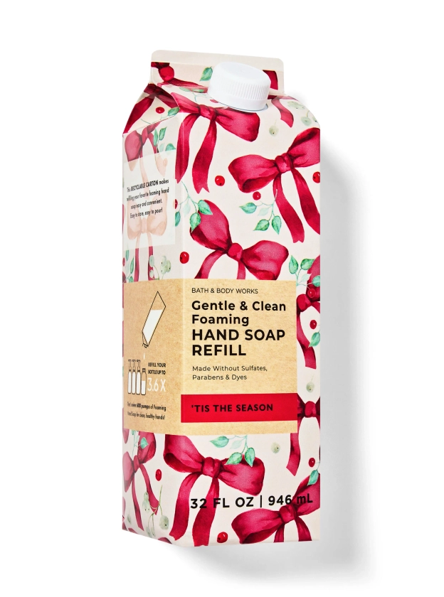 Tis the Season

Gentle & Clean Foaming Refill