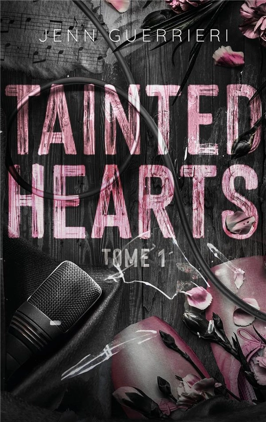 Tainted hearts Tome 1