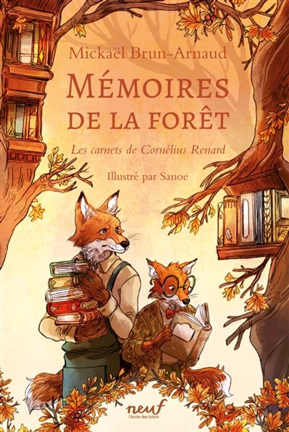 Mémoires de la Forêt - Tome 2 : Mémoires de la forêt - Tome 2 - Les carnets de Cornélius Renard