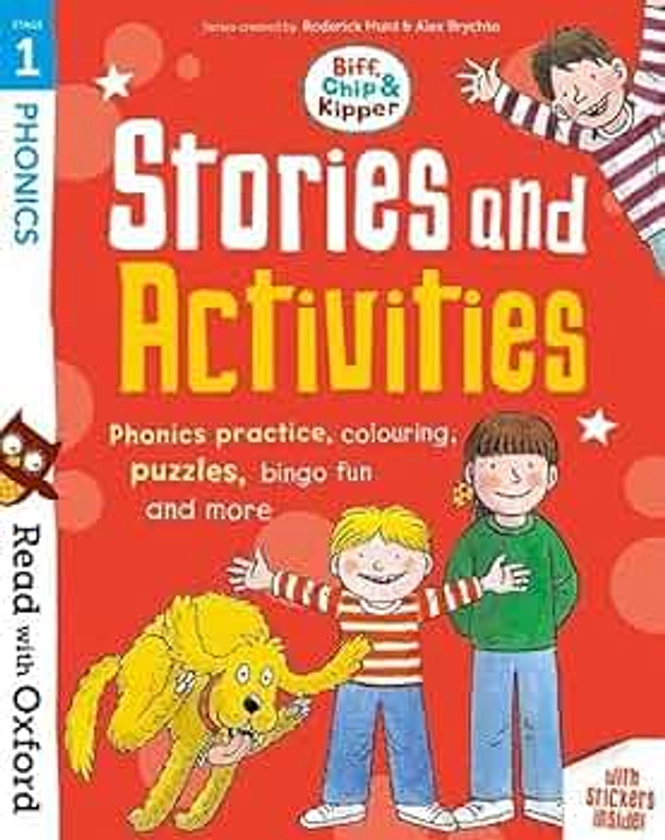 Read with Oxford: Stage 1: Biff, Chip and Kipper: Stories and Activities: Phonics practice, colouring, puzzles, bingo fun and more