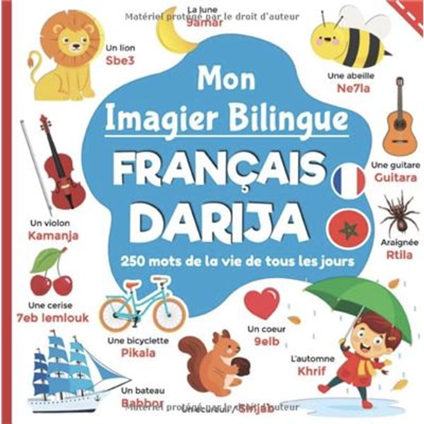 Mon imagier bilingue Francais Darija 250 mots de la vie de tous les jours by DarijaDaba Editions