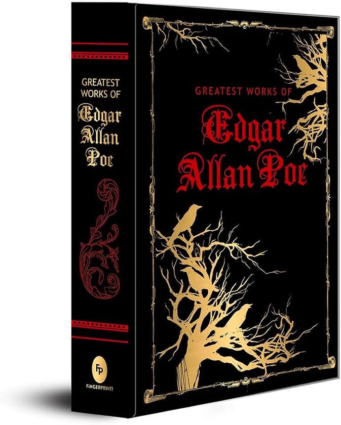 Greatest Works of Edgar Allan Poe (Deluxe Hardbound Edition)