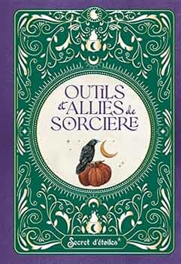 Amazon.fr - Outils et alliés de sorcière - De Geetere, Rebecca, Vallée, Laure - Livres