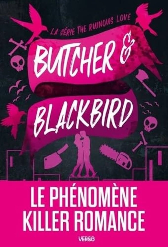 Butcher et Blackbird: Série The Ruinous Love (édition française)