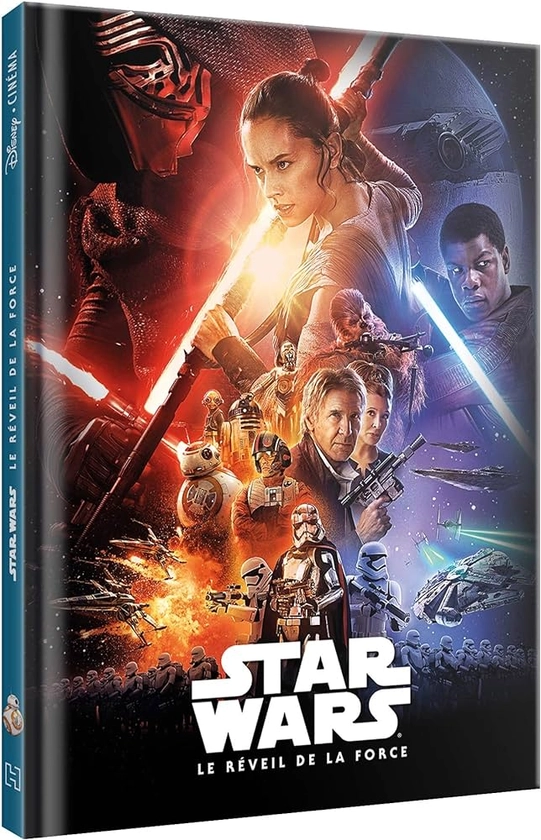 STAR WARS - Disney Cinéma - Episode VII : Le réveil de la force - L'histoire du film: L'histoire du film : COLLECTIF: Amazon.fr: Livres