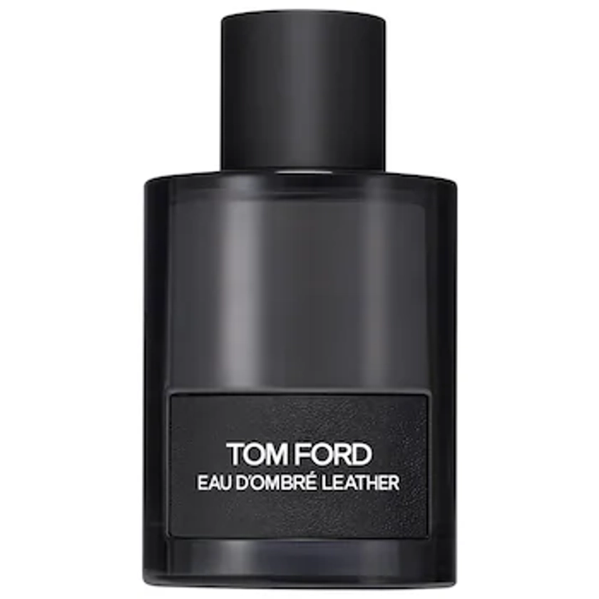 Eau d'Ombre Leather Eau de Toilette - TOM FORD | Sephora