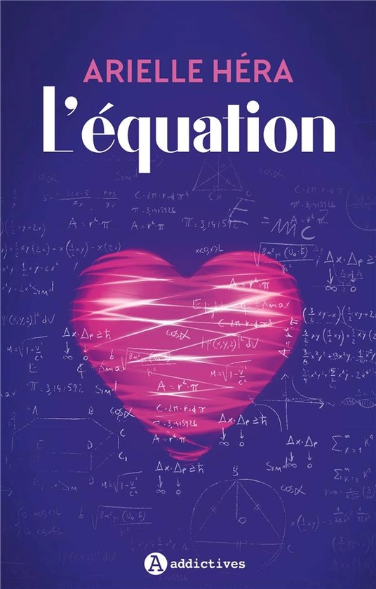 L'équation : Arielle Hera - 2371266086 - Romance | Cultura