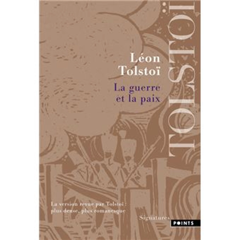 Guerre et Paix - La Guerre et la Paix - Léon Tolstoï - broché - Achat Livre | fnac