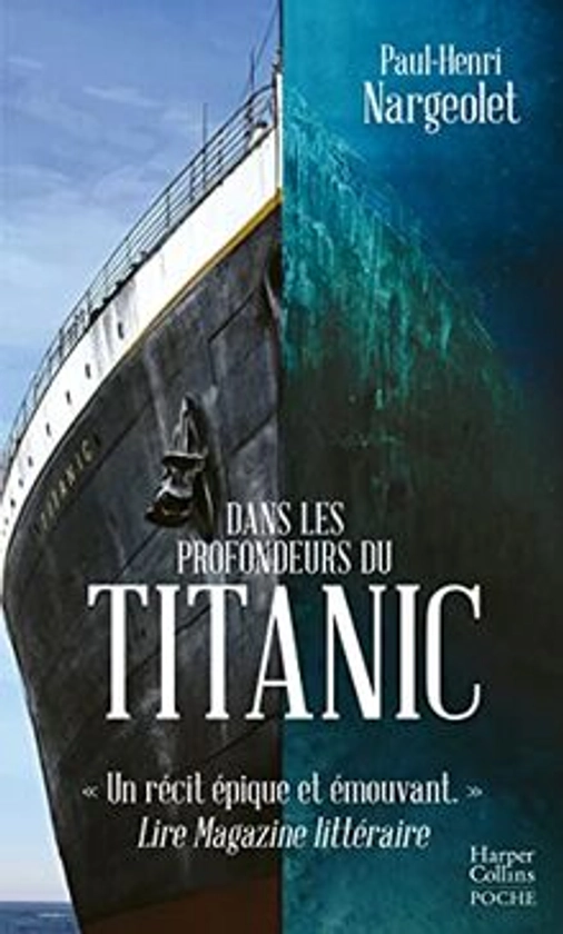Dans les profondeurs du Titanic de Paul-Henri Nargeolet | momox shop