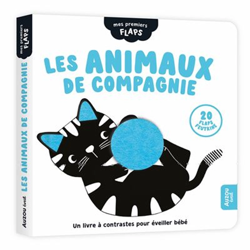 Mes premiers flaps  - les animaux de compagnie