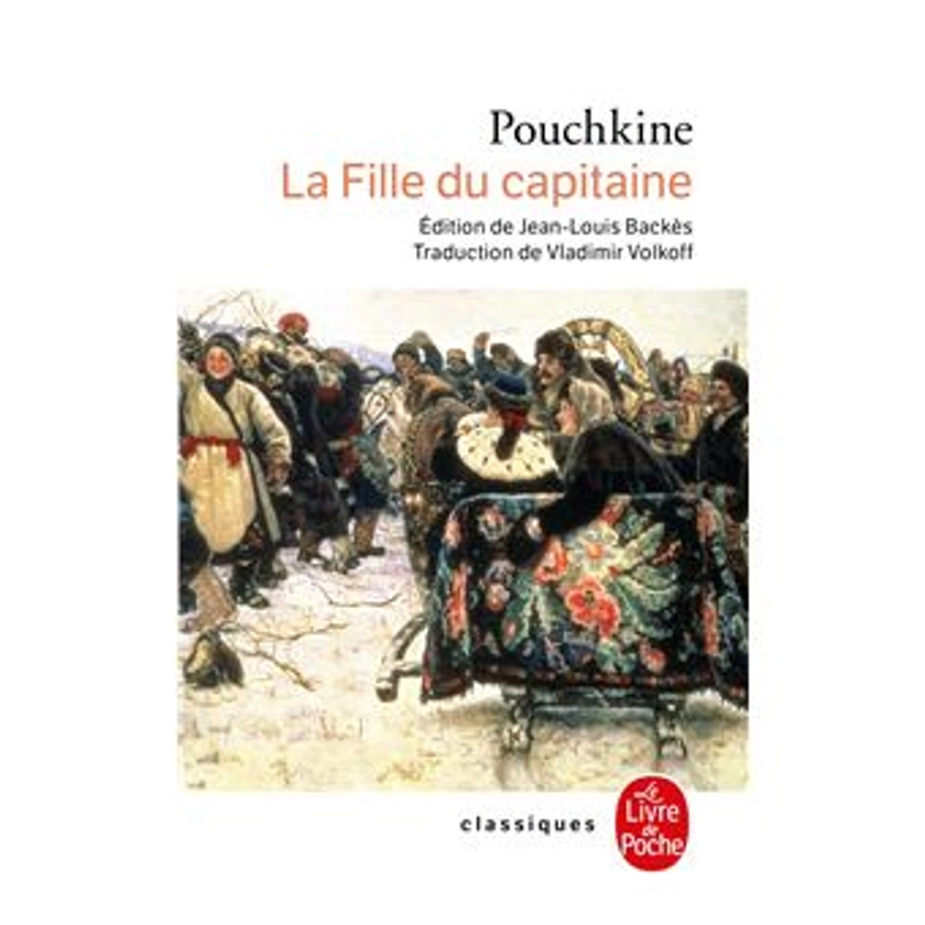 La Fille du capitaine - Poche - Alexandre Sergueïevitch Pouchkine - Achat Livre | fnac