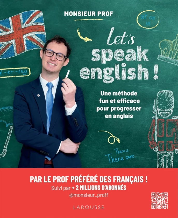 Let's speak english !: Une méthode fun et efficace pour progresser en anglais
