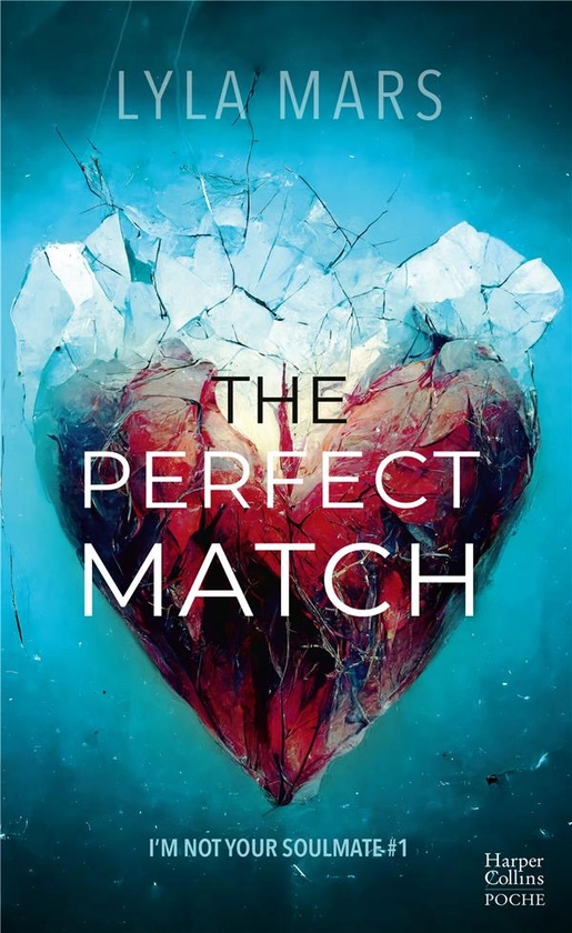 The Perfect Match : Lyla Mars - Livres de poche Sentimental - Livres de poche | Cultura