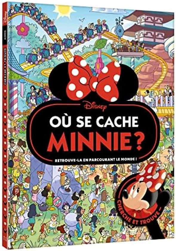 MINNIE - Où se cache Minnie ? - Cherche et trouve - Disney: Retrouve-la en parcourant le monde ! : COLLECTIF: Amazon.com.be: Books