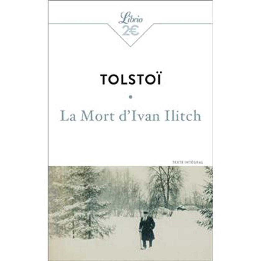 La mort d'Ivan Ilitch - Poche - Léon Tolstoï, Jacques Imbert - Achat Livre | fnac